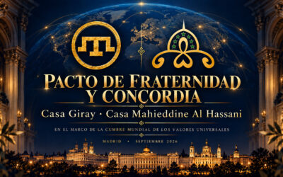 Las Casas Giray y Mahiedinne Al Hassani unirán sus legados en un Pacto de Fraternidad y Concordia
